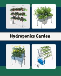 Hydroponics  Garden